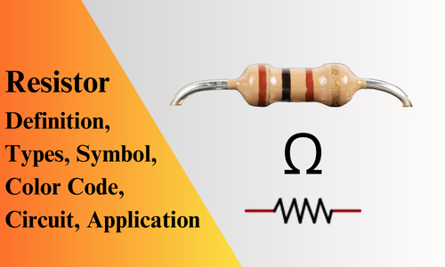 https://www.electroduino.com/wp-content/uploads/2023/07/Resistor-Definition-Types-Symbol-Color-Code-Circuit-Application.jpg